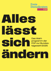 Das Wahlprogramm der FDP zur Bundestagswahl 2025